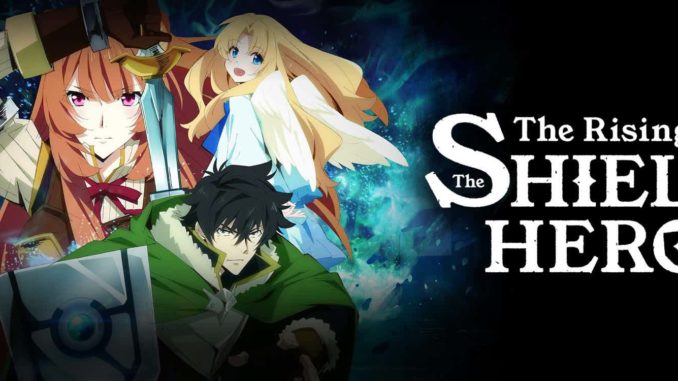 The Rising of The Shield Hero